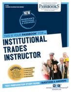 Institutional Trades Instructor di National Learning Corporation edito da National Learning Corp