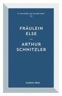 Fraulein Else di Arthur (Author) Schnitzler edito da Pushkin Press