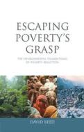 Escaping Poverty's Grasp di David Reed edito da Routledge