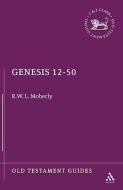 Genesis 12-50 di R. W. L. Moberly edito da Bloomsbury Publishing PLC