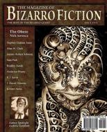 The Magazine Of Bizarro Fiction (issue Five) di Nick Antosca, Stephen Graham Jones edito da Eraserhead Press