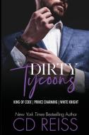 Dirty Tycoons di CD REISS edito da Lightning Source Uk Ltd