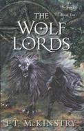 THE WOLF LORDS di LESLIE KAREN LUTZ edito da LIGHTNING SOURCE UK LTD