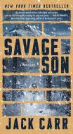 Savage Son, Volume 3: A Thriller di Jack Carr edito da POCKET BOOKS