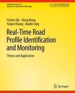 Real-Time Road Profile Identification and Monitoring di Yechen Qin, Xiaolin Tang, Yanjun Huang, Hong Wang edito da Springer International Publishing