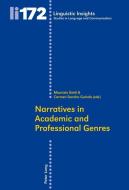 Narratives in Academic and Professional Genres edito da Lang, Peter