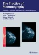The Practice Of Mammography edito da Thieme Publishing Group