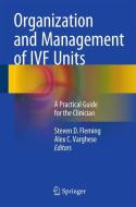 Organization and Management of IVF Units edito da Springer-Verlag GmbH