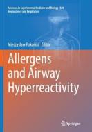 Allergens And Airway Hyperreactivity edito da Springer International Publishing Ag