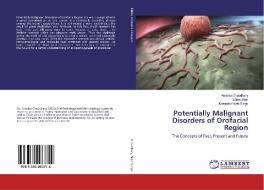 Potentially Malignant Disorders of Orofacial Region di Ambika Chaudhary, Sherin Nair, Narendra Nath Singh edito da LAP Lambert Academic Publishing