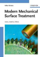 Modern Mechanical Surface Treatment di Volker Schulze edito da Wiley VCH Verlag GmbH