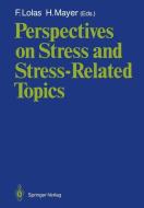 Perspectives on Stress and Stress-Related Topics edito da Springer Berlin Heidelberg
