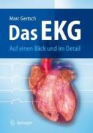 Das EKG: Auf Einen Blick Und Im Detail di Marc Gertsch edito da Springer