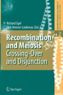 Recombination and Meiosis di Richard Egel edito da Springer-Verlag GmbH
