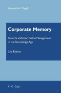 Corporate Memory di Kenneth A. Megill edito da De Gruyter Saur