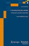 Technologisches Wissen di 9783642143724 edito da Springer