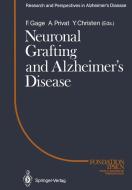 Neuronal Grafting and Alzheimer's Disease edito da Springer Berlin Heidelberg