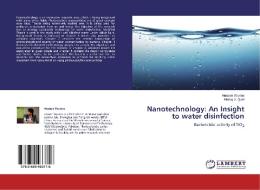 Nanotechnology: An Insight to water disinfection di Hassan Younas, Ishtiaq A. Qazi edito da LAP Lambert Academic Publishing