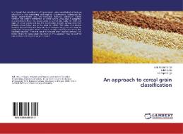 An approach to cereal grain classification di Ksh Robert Singh, Subir Datta, N. Gopil Singh edito da LAP Lambert Academic Publishing