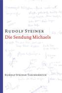 Die Sendung Michaels di Rudolf Steiner edito da Steiner Verlag, Dornach