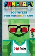 Funcraft - Lol Witze Fur Minecraft Fans di Theo Von Taane edito da Books On Demand
