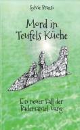 Mord in Teufels Küche di Sylvie Braesi edito da Books on Demand