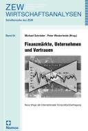 Finanzmärkte, Unternehmen und Vertrauen edito da Nomos Verlagsges.MBH + Co