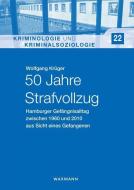 50 Jahre Strafvollzug di Wolfgang Krüger edito da Waxmann Verlag GmbH