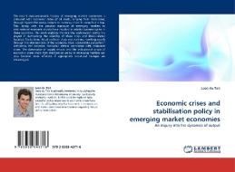 Economic Crises And Stabilisation Policy In Emerging Market Economies di Leon Du Toit edito da Lap Lambert Academic Publishing
