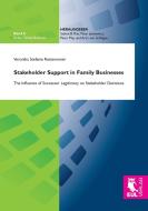 Stakeholder Support in Family Businesses di Veronika Stefanie Rettenmeier edito da Josef Eul Verlag GmbH