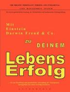 Mit Einstein, Darwin, Freud & Co. zu Deinem LebensErfolg edito da Books on Demand