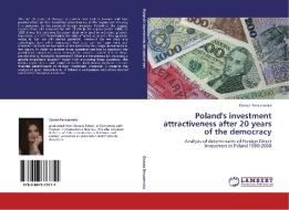 Poland's investment attractiveness after 20 years of the democracy di Dorota Renczewska edito da LAP Lambert Academic Publishing