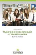 Otsenivanie Kompetentsiy Studentov Vuzov di Efremova Nadezhda edito da Palmarium Academic Publishing