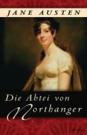Die Abtei von Northanger di Jane Austen edito da Anaconda Verlag