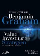 Investieren wie Benjamin Graham di Rodney G. Klein, David M. Darst edito da FinanzBuch