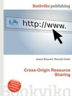 Cross-origin Resource Sharing edito da Book On Demand Ltd.