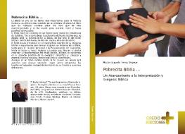Pobrecita Biblia ... di Héctor Edgardo Torres Brignoni edito da CREDO EDICIONES