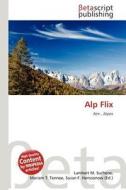 Alp Flix edito da Betascript Publishing