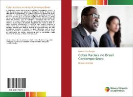 Cotas Raciais no Brasil Contemporâneo di Lazaro Alves Borges edito da Novas Edições Acadêmicas