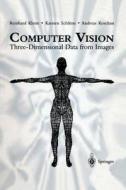 Computer Vision di Reinhard Klette, Andreas Koschan, Karsten Schluns edito da Springer Singapore