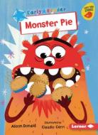 Monster Pie di Alison Donald edito da LERNER PUBN