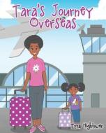 Tara's Journey Overseas di Tyra Hightower edito da Christian Faith Publishing