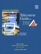 Telecourse Guide for Accounting in Action: Financial Accounting di Robert Libby, Patricia Libby, Daniel G. Short edito da Irwin/McGraw-Hill