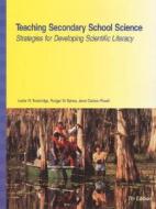 Teaching Secondary School Science di Leslie W. Trowbridge, Rodger W. Bybee, Janet Carlson Powell edito da Pearson Education