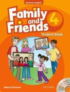 Family And Friends American Edition: 4: Student Book & Student Cd Pack di Naomi Simmons, Tamzin Thompson, Jenny Quintana edito da Oxford University Press