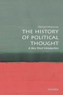 The History Of Political Thought A Very Short Introduction di Richard Whatmore edito da Oxford University Press