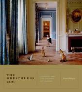 The Breathless Zoo di Rachel Poliquin edito da Pennsylvania State University Press