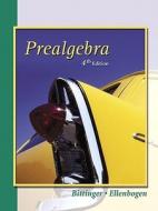 Prealgebra di Marvin L. Bittinger, David J. Ellenbogen edito da Pearson Education (us)
