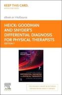 Goodman and Snyder's Differential Diagnosis for Physical Therapists - Elsevier eBook on Vitalsource (Retail Access Card): Screening for Referral edito da ELSEVIER