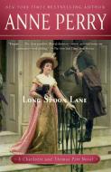 Long Spoon Lane di Anne Perry edito da BALLANTINE BOOKS